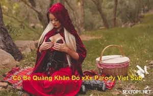 Bím quàng khăn đỏ làm tình parody vietsub